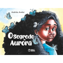 O SEGREDO DE AURORA