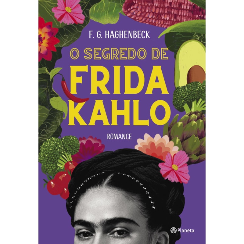 O SEGREDO DE FRIDA KAHLO: 2ª EDIÇÃO