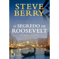 O SEGREDO DE ROOSEVELT