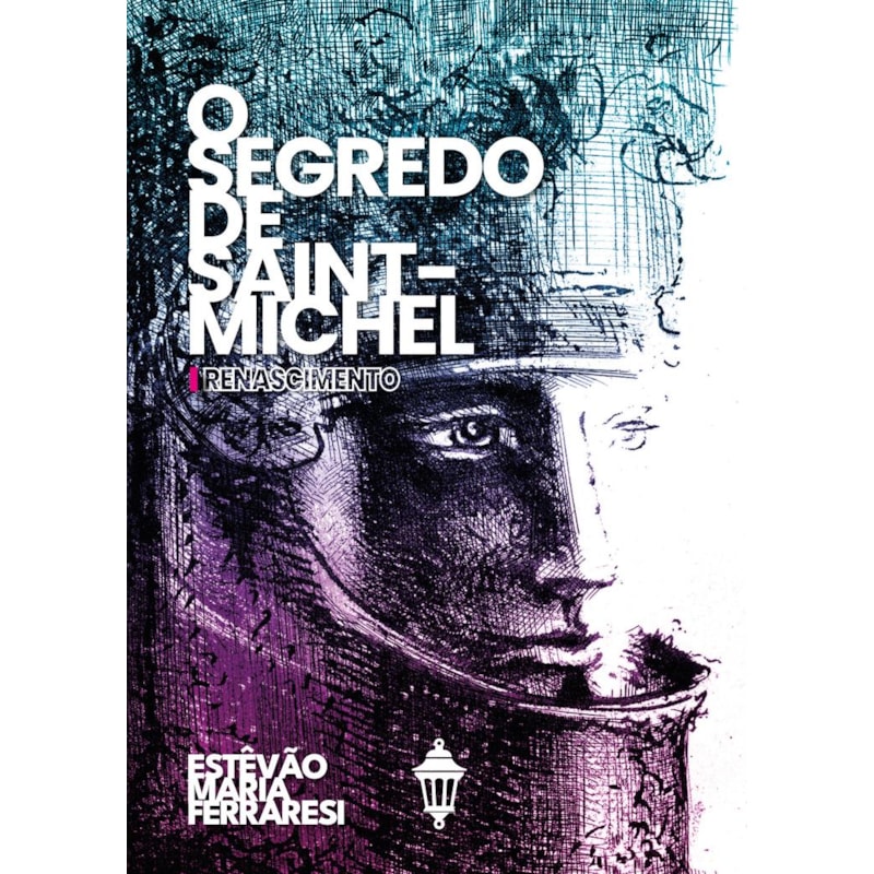 O SEGREDO DE SAINT-MICHEL: RENASCIMENTO