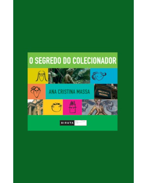 O SEGREDO DO COLECIONADOR