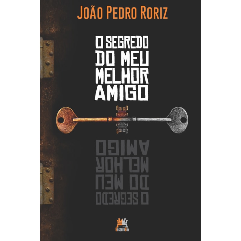 O SEGREDO DO MEU MELHOR AMIGO