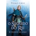 O SEGREDO DO REI - SEGUNDO VOLUME DA SÉRIE 