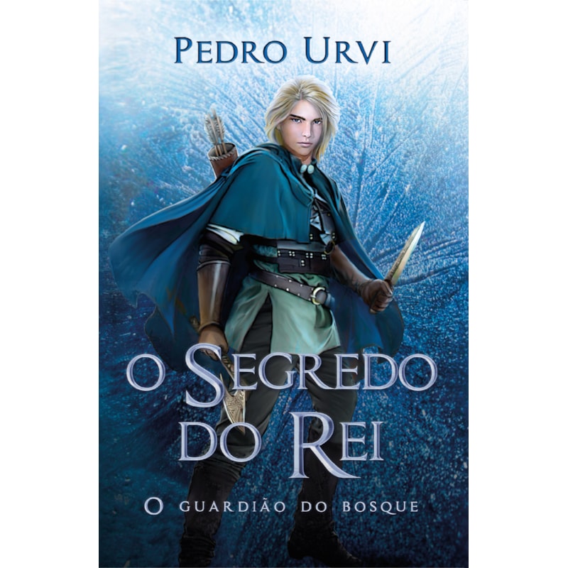 O SEGREDO DO REI - SEGUNDO VOLUME DA SÉRIE