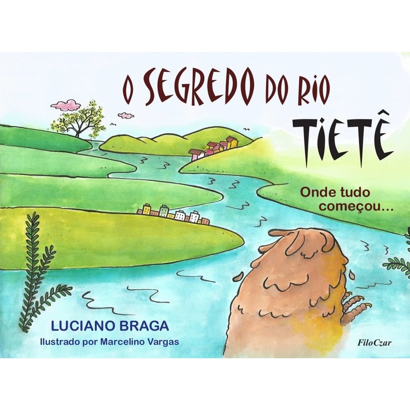 O SEGREDO DO RIO TIETÊ: ONDE TUDO COMEÇOU.