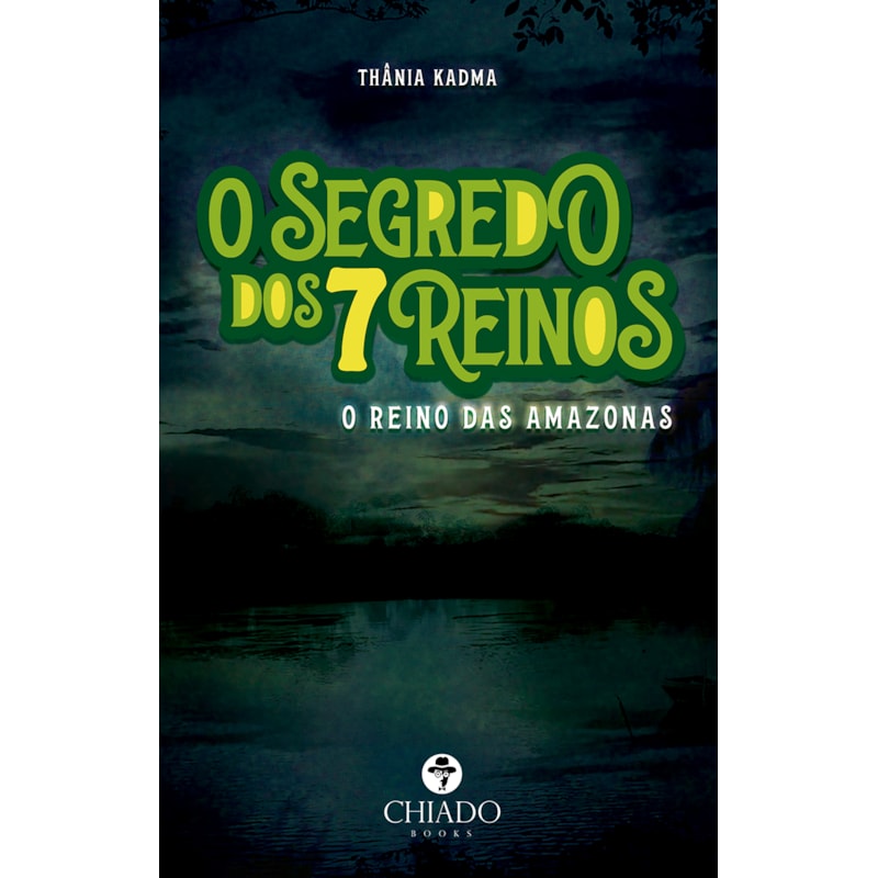 O SEGREDO DOS 7 REINOS: O REINO DAS AMAZONAS