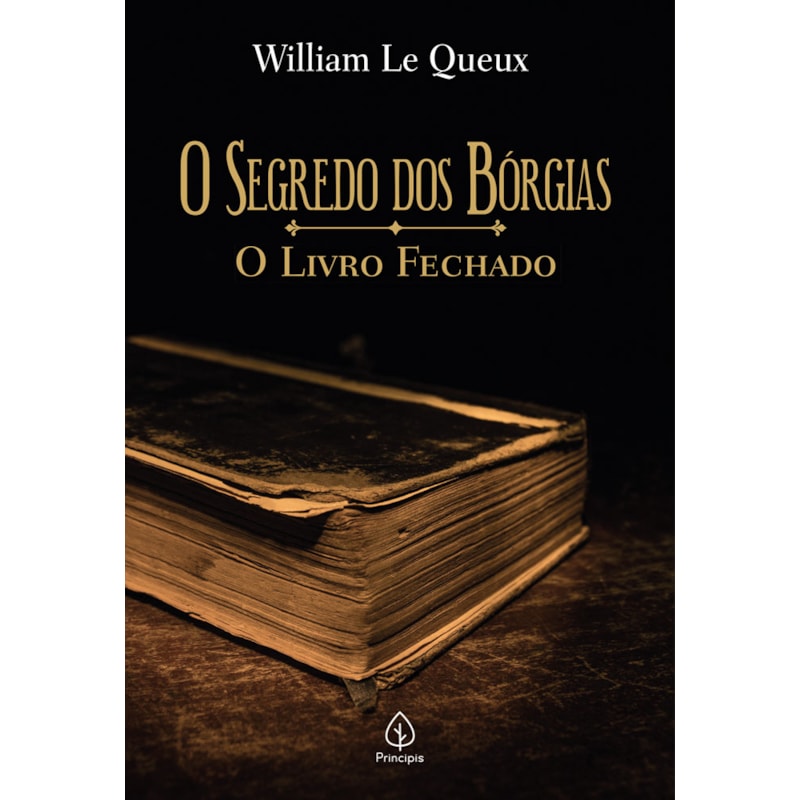 O SEGREDO DOS BÓRGIAS: O LIVRO FECHADO