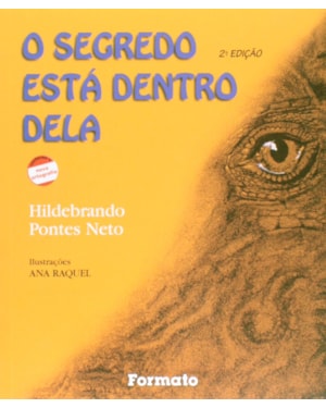 O SEGREDO ESTÁ DENTRO DELA
