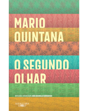 O SEGUNDO OLHAR: ANTOLOGIA
