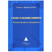 O SEGURO E AS SOCIEDADES COOPERATIVAS