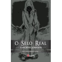 O SELO REAL O SELO REAL