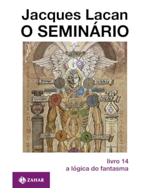 O SEMINÁRIO, LIVRO 14: A LÓGICA DO FANTASMA
