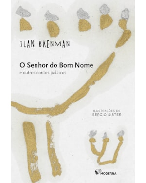 O senhor do bom nome e outros contos judaicos