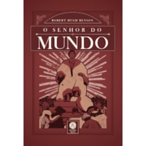 O SENHOR DO MUNDO