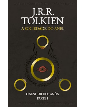 O SENHOR DOS ANÉIS: A SOCIEDADE DO ANEL