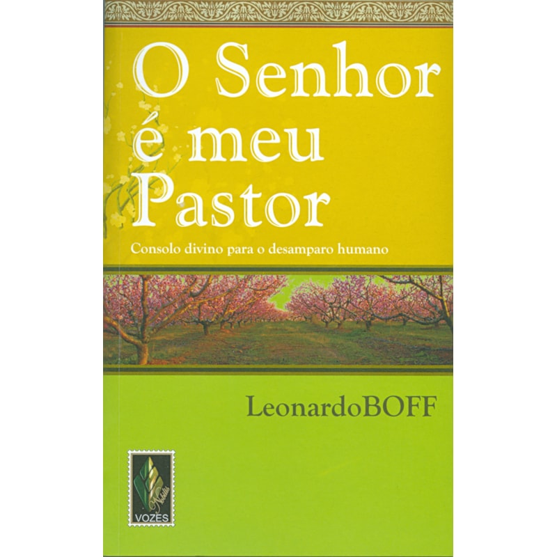 O SENHOR É MEU PASTOR: CONSOLO DIVINO PARA O DESAMPARO HUMANO