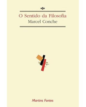 O SENTIDO DA FILOSOFIA