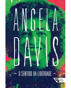 O SENTIDO DA LIBERDADE - E OUTROS DIÁLOGOS