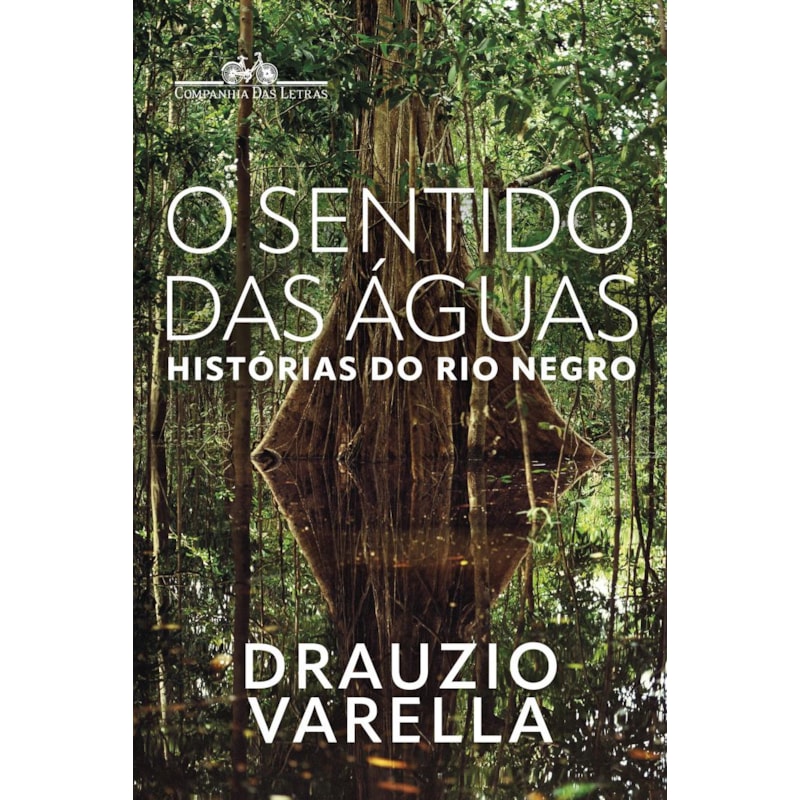 O SENTIDO DAS ÁGUAS: HISTÓRIAS DO RIO NEGRO