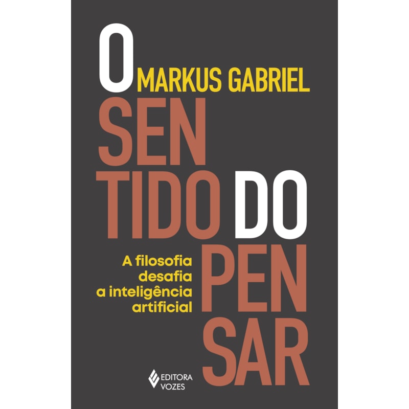 O SENTIDO DO PENSAR: A FILOSOFIA DESAFIA A INTELIGÊNCIA ARTIFICIAL