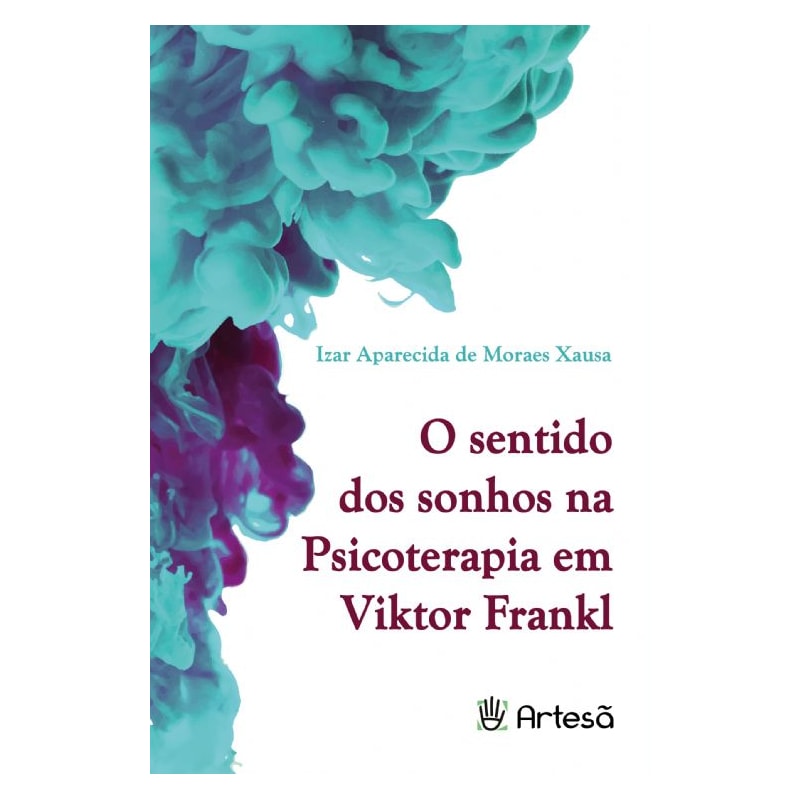 O sentido dos sonhos na psicoterapia em Viktor Frankl