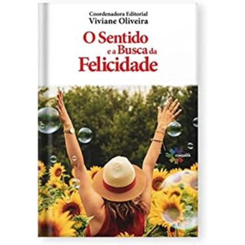 O SENTIDO E A BUSCA DA FELICIDADE