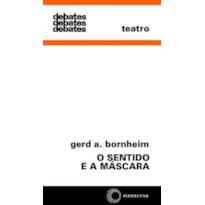 O SENTIDO E A MÁSCARA