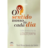 O SENTIDO NOSSO DE CADA DIA