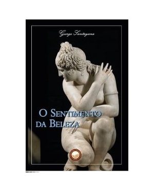 O SENTIMENTO DA BELEZA