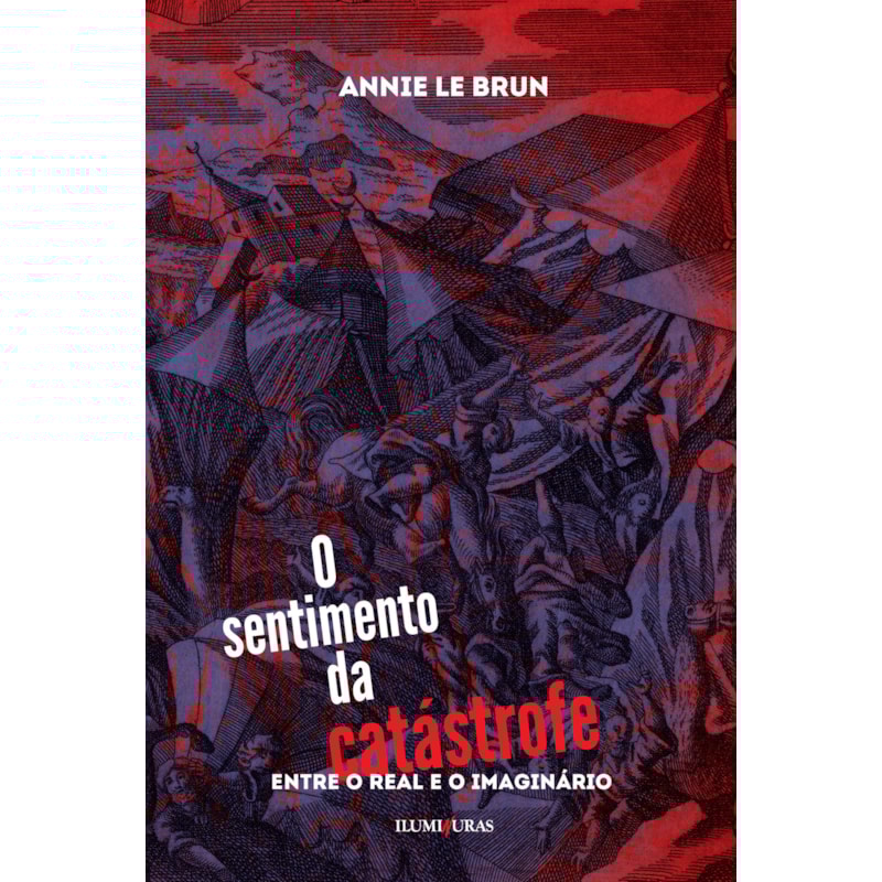 O SENTIMENTO DA CATÁSTROFE