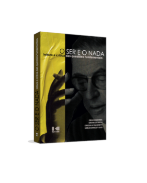 O ser e o nada: leitura e crítica das questões fundamentais