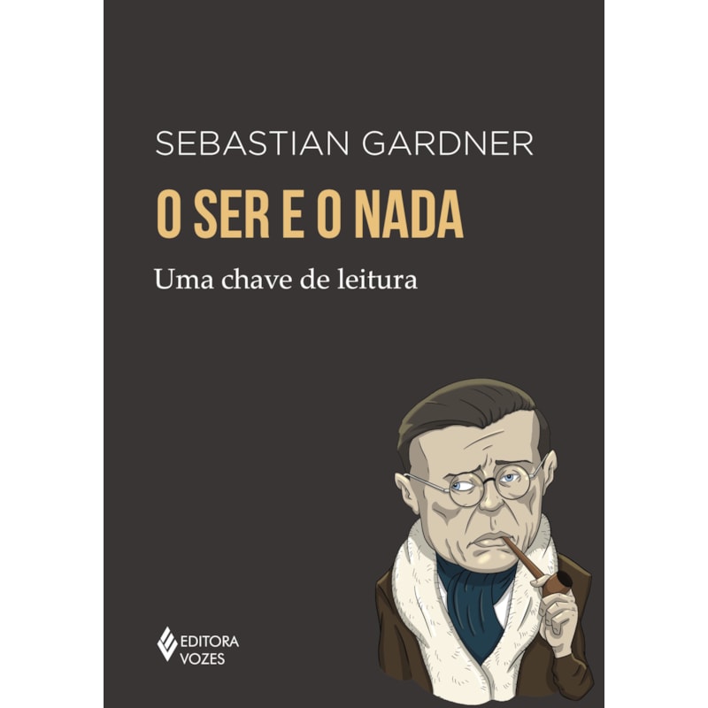 O SER E O NADA: UMA CHAVE DE LEITURA