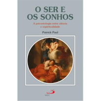 O SER E OS SONHOS  A PSICONTOLOGIA ENTRE CIÊNCIA E ESPIRITUALIDADE