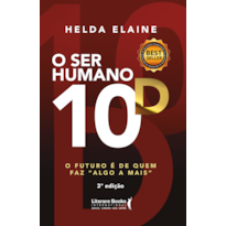 O ser humano 10D: O futuro é de quem faz "algo a mais"