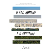 O SER HUMANO E O AMBIENTE