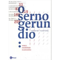 O SER NO GERUNDIO: CORPO E SENSIBILIDADE NA PSICANALISE