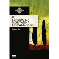 O SERMÃO DA MONTANHA E O PAI-NOSSO