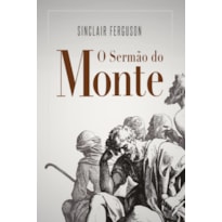 O SERMÃO DO MONTE