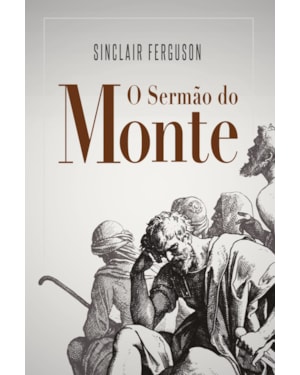 O SERMÃO DO MONTE