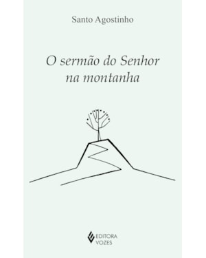 O SERMÃO DO SENHOR NA MONTANHA