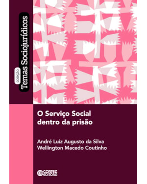 O serviço social dentro da prisão
