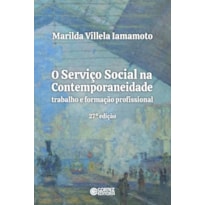 O serviço social na contemporaneidade: trabalho e formação profissional