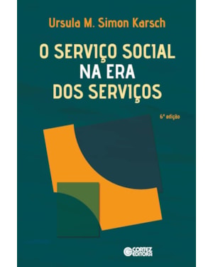 O serviço social na era dos serviços