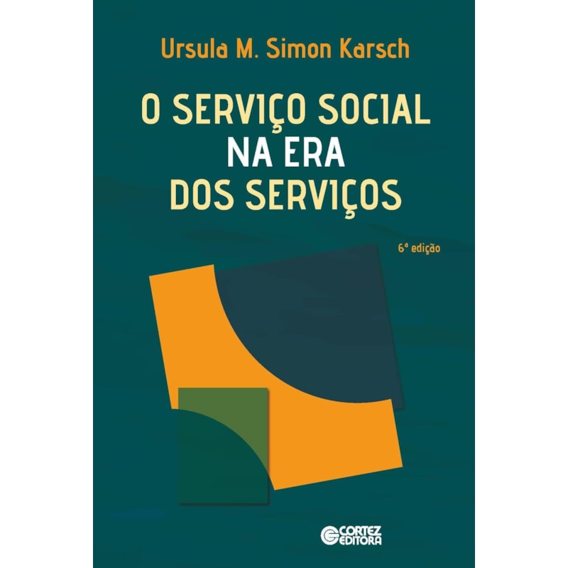 O SERVIÇO SOCIAL NA ERA DOS SERVIÇOS