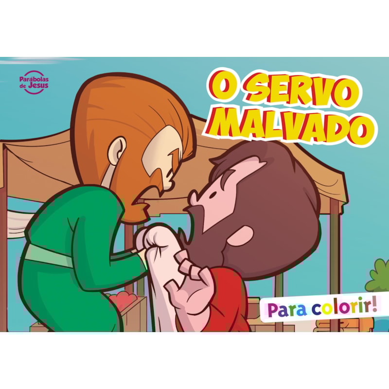 O SERVO MALVADO