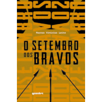 O setembro dos bravos