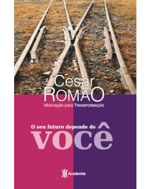 O SEU FUTURO DEPENDE DE VOCÊ