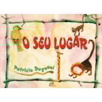 O SEU LUGAR