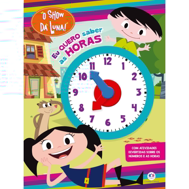O SHOW DA LUNA - EU QUERO SABER AS HORAS