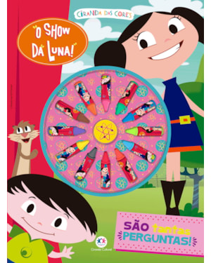 O SHOW DA LUNA - SÃO TANTAS PERGUNTAS!
